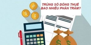 Trúng thưởng xổ số nộp thuế