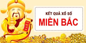 Kết quả xổ số miền bắc bạn nên biết